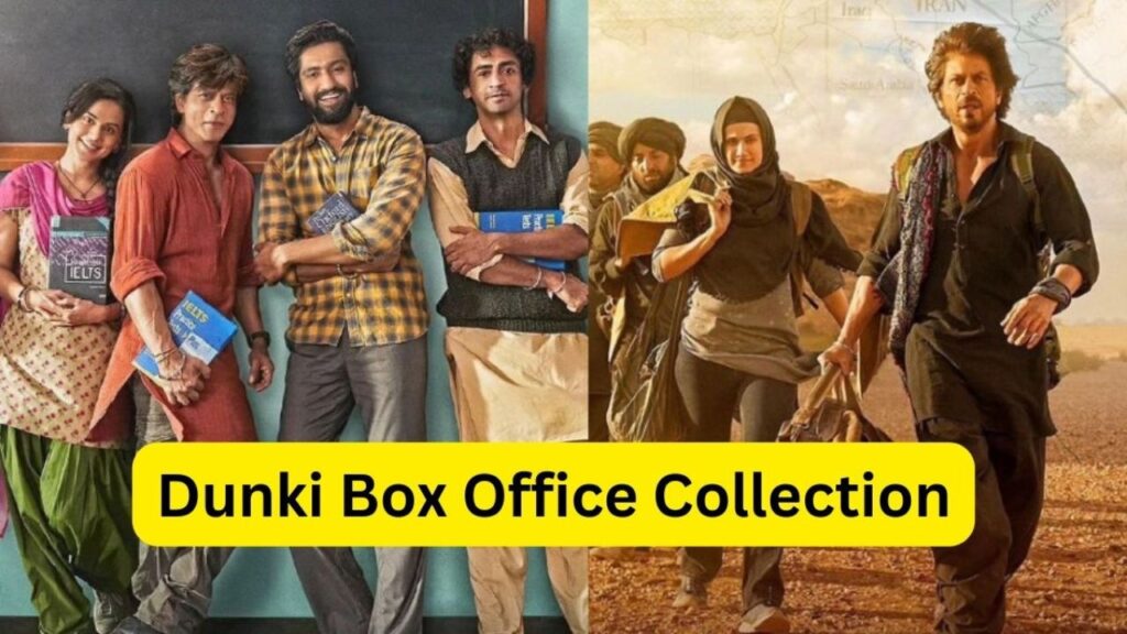 dunki movie box office collection